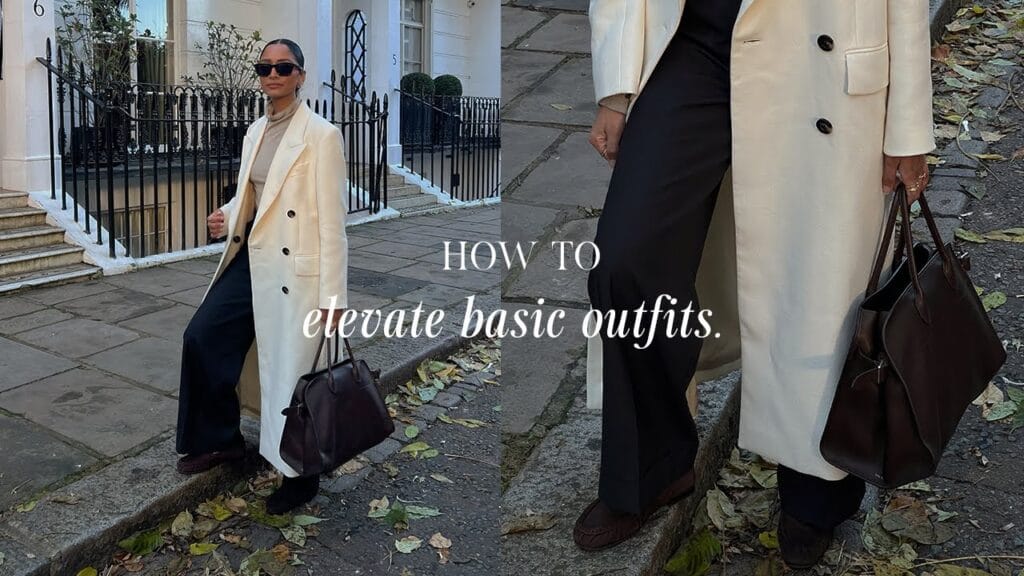 10 Powerful Tips to Elevate Your Simple Outfits: An Elegant & Timeless Lookbook