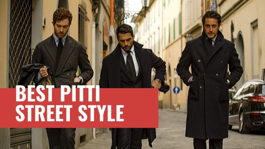 10 Must-See Pitti Uomo Street Style Looks: Unleashing Fashion Power Trends for Men in 2020!