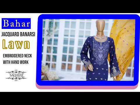 <p><strong>"Unveil Elegance: 3-Piece Latest Bahar Jacquard Banarsi Lawn Collection with Exquisite Hand-Embroidered Neck – Just PKR 2700 at Saqafat!"</strong></p>