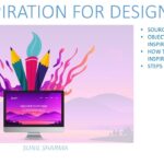 10 Powerful Sources of Inspiration for Designers: 5 Proven Methods to Organize Your Creative Ideas