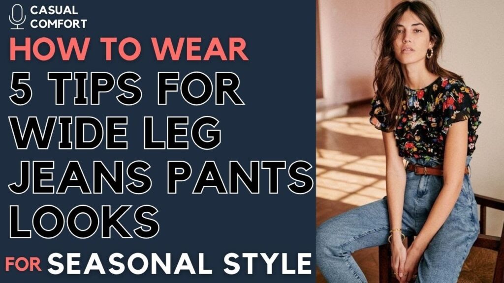 5 Powerful Tips for Effortless Style: Elevate Your Wide Leg Jeans Game!